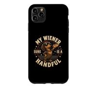 Carcasa para iPhone 11 Pro MAX My Wiener Sure Is A Handful Funny Men's Ofensive