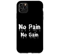 Carcasa para iPhone 11 Pro MAX N Dolor, sin Ganancia para Todo el Luchador Fuerte en tu Vida.