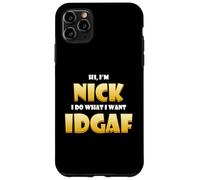 Carcasa para iPhone 11 Pro MAX Nick Costume Idgaf Meme Personalized First Name Nick Jokes