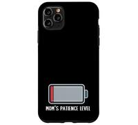 Carcasa para iPhone 11 Pro MAX Nivel de Paciencia de mamá batería agotada Divertido Diciendo Linda mamá