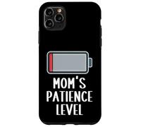 Carcasa para iPhone 11 Pro MAX Nivel de Paciencia de mamá batería agotada Divertido Diciendo Linda mamá