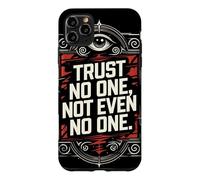 Carcasa para iPhone 11 Pro MAX No confíe en Nadie, ni Siquiera en Nadie