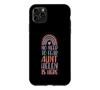 Carcasa para iPhone 11 Pro MAX No Hay por qué temer: la tía Helen está aquí. Nombre: Rainbow Auntie