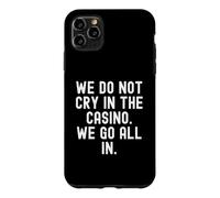 Carcasa para iPhone 11 Pro MAX no lloramos en el Casino Vamos Todos en Bold