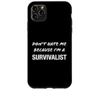 Carcasa para iPhone 11 Pro MAX No me odies Porque Soy un superviviente - Divertido