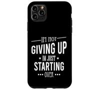 Carcasa para iPhone 11 Pro MAX No me rindo, Solo Estoy empezando de Nuevo Motivacional