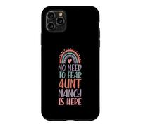 Carcasa para iPhone 11 Pro MAX No Need To Fear Aunt Nancy Is Here Nombre Rainbow Auntie