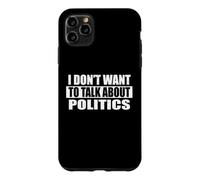 Carcasa para iPhone 11 Pro MAX No Quiero Hablar de política