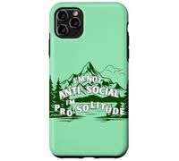 Carcasa para iPhone 11 Pro MAX No Soy Antisocial, Estoy a Favor de la Soledad, los Viajes al Aire Libre, la montaña