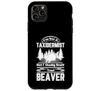 Carcasa para iPhone 11 Pro MAX No Soy taxidermista, Pero con Mucho Gusto rellenaré a tu Castor Divertido