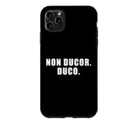Carcasa para iPhone 11 Pro MAX Non Ducor. Duco. Frase Latina Que Significa No Soy guiado, yo lidero