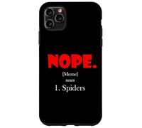 Carcasa para iPhone 11 Pro MAX Nope Meme Definition Anti Spiders Funny Arachnophobia Spider