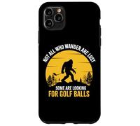 Carcasa para iPhone 11 Pro MAX Not All Wanderers Are Lost Golf Ball Golf Club Bigfoot