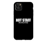 Carcasa para iPhone 11 Pro MAX 'Not Staff. Stop Asking Me Things'. Divertido diseño de Barman