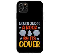 Carcasa para iPhone 11 Pro MAX Nunca juzgues una Roca por su Juego de Palabras de geología de Portada