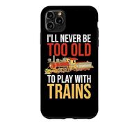 Carcasa para iPhone 11 Pro MAX Nunca seré Demasiado Viejo para Jugar con el Conductor de ferrocarril de Trenes