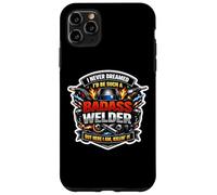 Carcasa para iPhone 11 Pro MAX Nunca soñé Que sería un Soldador Tan rudo Pero aquí Estoy