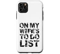 Carcasa para iPhone 11 Pro MAX On My Wife'S Do Task List Funny Husband Marriage Humor
