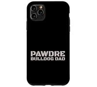 Carcasa para iPhone 11 Pro MAX PAWDRE Bulldog Dad Dog Owner Apparel