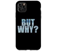 Carcasa para iPhone 11 Pro MAX Penguin Wandering Off - But Why Mountains Text Graphic