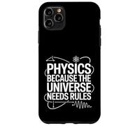 Carcasa para iPhone 11 Pro MAX Physics Because The Universe Needs Rules Ciencia -