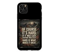 Carcasa para iPhone 11 Pro MAX por Supuesto Que es difícil si Fuera fácil, Todos lo harían Grit