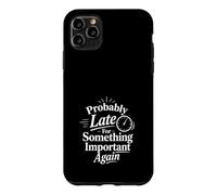 Carcasa para iPhone 11 Pro MAX Probablemente Tarde para Algo Importante de Nuevo