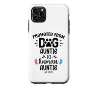 Carcasa para iPhone 11 Pro MAX Promoted from Dog Auntie to Human Auntie 2026 1st Time Aunt