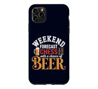 Carcasa para iPhone 11 Pro MAX Pronóstico de Fin de Semana Ajedrez con una Oportunidad de Cerveza Jugador Divertido