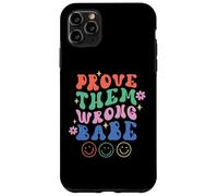 Carcasa para iPhone 11 Pro MAX Prove Them Wrong Babe Retro Ondulado Texto Groovy