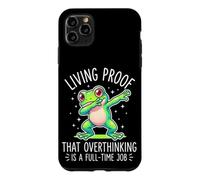 Carcasa para iPhone 11 Pro MAX Prueba Viviente de Que Pensar Demasiado es un Trabajo de Tiempo Completo Rana Divertida
