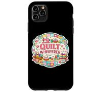 Carcasa para iPhone 11 Pro MAX Quilt Whisperer, Divertido Acolchado, Amante de Las bromas, Humor, Divertido