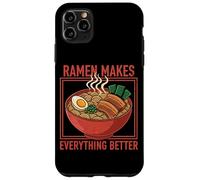 Carcasa para iPhone 11 Pro MAX Ramen Hace Que Todo Sea Mejor Ramen Bowl Foodie japonés