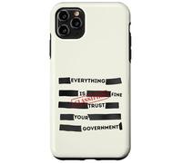 Carcasa para iPhone 11 Pro MAX Redacted Everything is Fine Trust Your Government Political