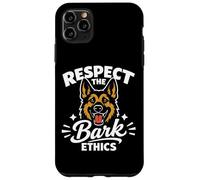 Carcasa para iPhone 11 Pro MAX Respect The Bark Ethics, Humor del Pastor alemán