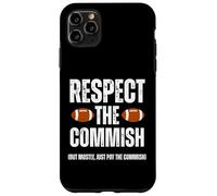 Carcasa para iPhone 11 Pro MAX Respect The Commish Funny Fantasy Football Commissioner