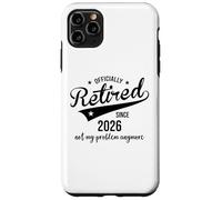 Carcasa para iPhone 11 Pro MAX Retired Since 2026 Retired Not My Problem Anymore Retirement