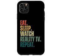 Carcasa para iPhone 11 Pro MAX Retro Eat Sleep, mira Reality TV Repeat, Divertido fanático de los Reality Shows