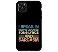 Carcasa para iPhone 11 Pro MAX Sarcastic I Speak In Movie Quotes Letras De Canciones Y Sarcasmo
