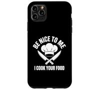 Carcasa para iPhone 11 Pro MAX Sé Amable Conmigo, cocino tu Comida, Divertido Chef