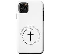 Carcasa para iPhone 11 Pro MAX Sé quien Dios te ha Llamado a ser - Christian Faith