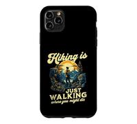 Carcasa para iPhone 11 Pro MAX Senderismo es Solo Caminar Donde podrías Morir Divertido al Aire Libre