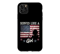 Carcasa para iPhone 11 Pro MAX Served Like A Girl Female Veterans Day Gift