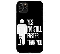 Carcasa para iPhone 11 Pro MAX Sí, todavía Soy más rápido Que tú Amputado Pierna Prótesis