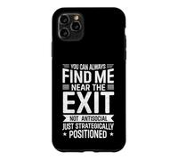 Carcasa para iPhone 11 Pro MAX Siempre Puedes encontrarme Cerca de la Salida Divertido introvertido