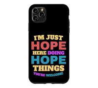 Carcasa para iPhone 11 Pro MAX Solo espero Hacer Cosas de Esperanza Que Seas Bienvenido