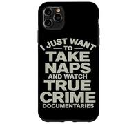 Carcasa para iPhone 11 Pro MAX Sólo Quiero Dormir Y Ver Documentales De Crímenes