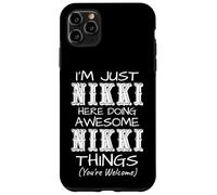 Carcasa para iPhone 11 Pro MAX Solo Soy Nikki aquí Haciendo Cosas increíbles de Nikki