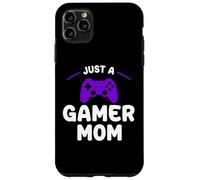 Carcasa para iPhone 11 Pro MAX Solo Un Gamer Mamá Videojuegos Juegos Mamá Madre Diciendo