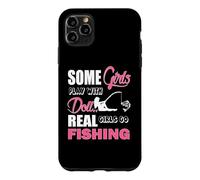 Carcasa para iPhone 11 Pro MAX Some Girls Play with Dolls Real Girls Go Fishing Outdoors